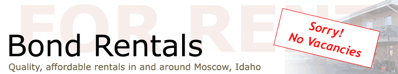 Bond Rentals - Quality, affordable rentals in and around Moscow, Idaho